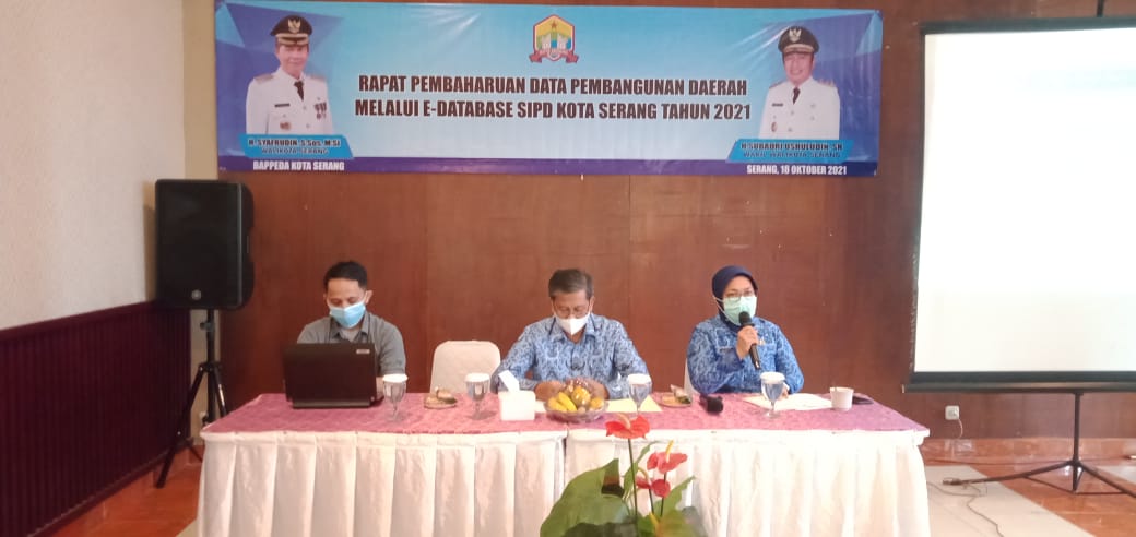 RAPAT PEMBAHASAN DATA PEMBANGUNAN DAERAH MELALUI E-DATABASE SIPD KOTA SERANG TAHUN 2021